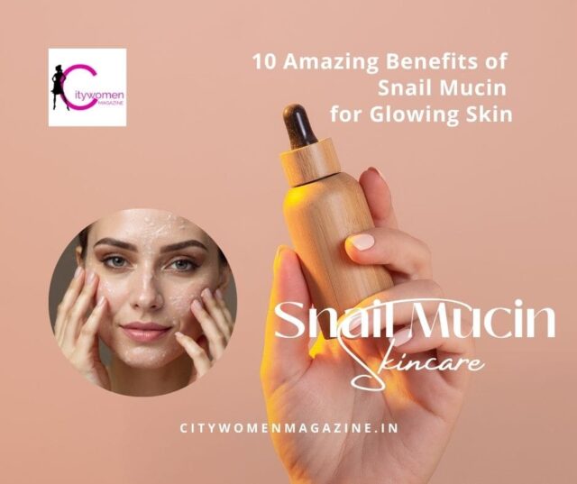 Benefits of Snail Mucin for Skin