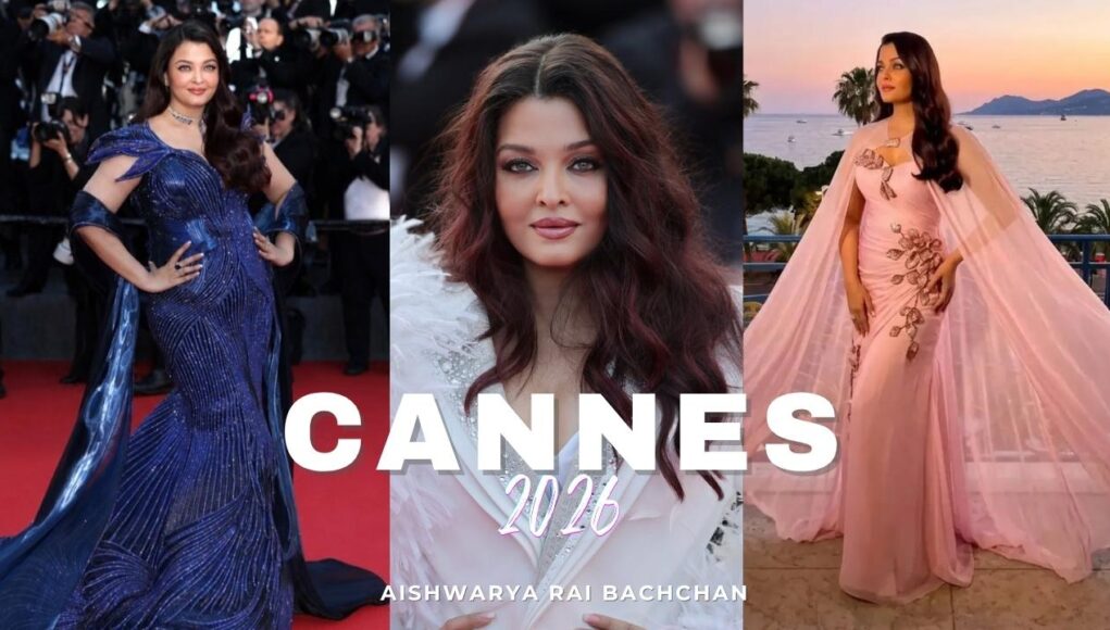 Aishwarya Rai Bachchan at Cannes 2026 showcasing iconic fashion looks representing strength, femininity, and modern womanhood.
